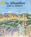 THE ALHAMBRA TOLD TO CHILDREN