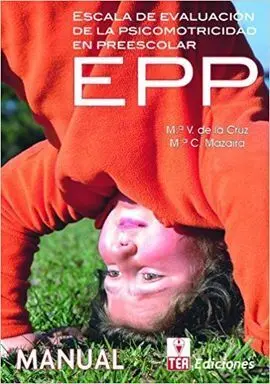 Epp, Escala de Evaluación de la Psicomotricidad en Preescolar. Juego Completo