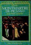 VIDA COTIDIANA EN EL MONMATRE DE PICASSO