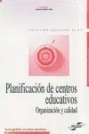 Planificación de Centros Educativos: Organización y Calidad