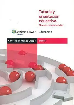 Tutoría y Orientación Educativa. Nuevas Competencias