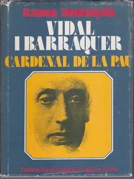 Vidal I Barraquer, Cardenal de la Pau