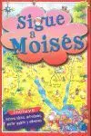 Sigue a Moisés