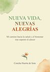 NUEVA VIDA, NUEVAS ALEGRÍAS