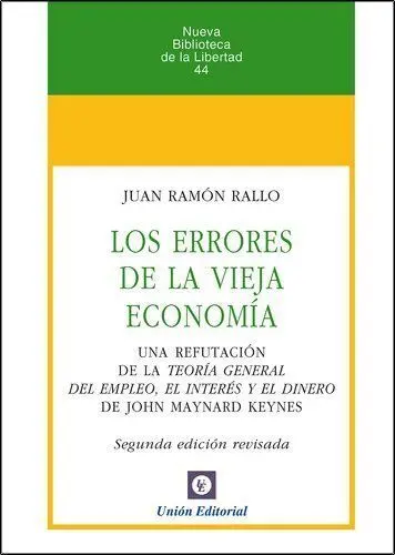 Los Errores de la Vieja Economía