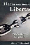 HACIA UNA NUEVA LIBERTAD