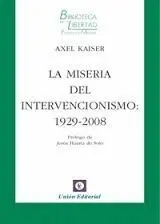 La Miseria del Intervencionismo