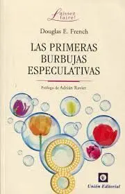 Las Primeras Burbujas Especulativas