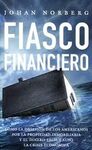 FIASCO FINANCIERO