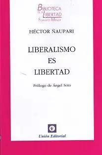 Liberalismo Es Libertad