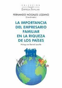 La Importancia del Empresario Familiar en la Riqueza de Paises