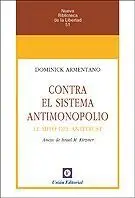 Contra el Sistema Antimonopolio