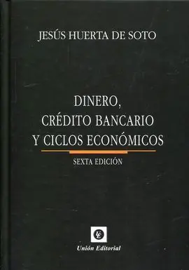 Dinero, Crédito Bancario y Ciclos Económicos 2016