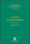CAMINO DE SERVIDUMBRE. OBRAS COMPLETAS VOL.II 2017