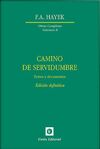 CAMINO DE SERVIDUMBRE. OBRAS COMPLETAS VOL.II 2017