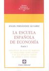 LA ESCUELA ESPAÑOLA DE ECONOMIA. PARTE 1