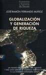 GLOBALIZACIÓN Y GENERACIÓN DE RIQUEZA 2018