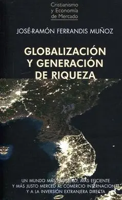 Globalización y Generación de Riqueza 2018