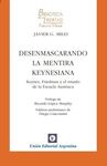 DESENMASCARANDO LA MENTIRA KEYNESIANA