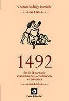1492 Fin de la Barbarie Comienzo de la Civilizacion en America