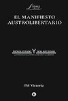 MANIFIESTO AUSTROLIBERTARIO