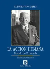 Accion Humana Tratado de Economia