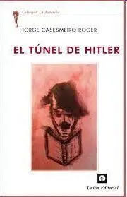El Túnel de Hitler