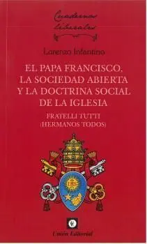 Papa Francisco, la Sociedad Abierta y la Doctrina