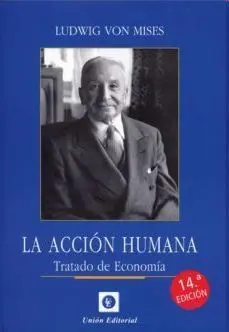 Accion Humana Tratado de Economia 14 Ed