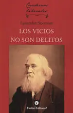 Los Vicios no Son Delitos