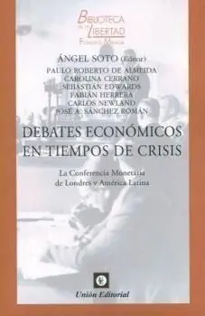 Debates Economicos en Tiempos de Crisis