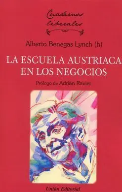 Escuela Austriaca en los Negocios