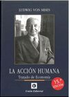 LA ACCION HUMANA TRATADO DE ECONOMIA (15 EDICION)