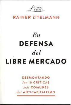 En Defensa del Libre Mercado