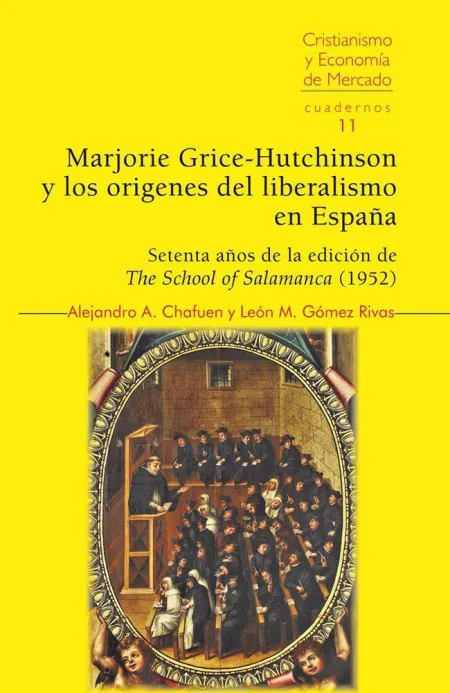 Marjorie Grice-Hutchinson y los Orígenes del Liberalismo en España