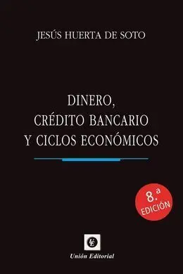 Dinero, Crédito Bancario y Ciclos Económicos 2023