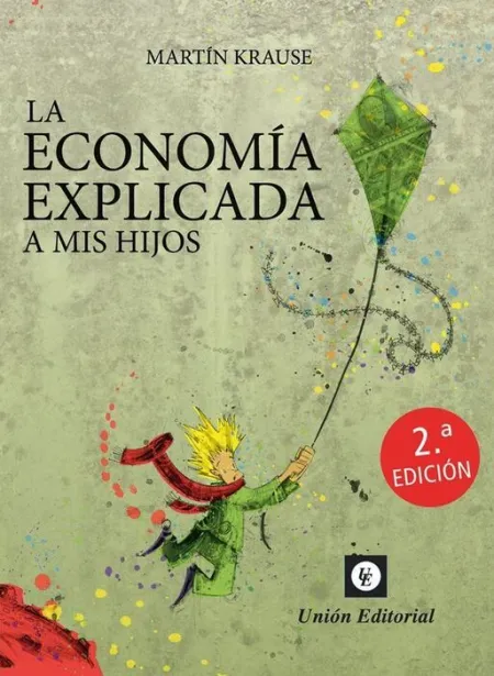 Economía Explicada a Mis Hijos 2024