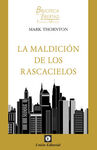 LA MALDICION DE LOS RASCACIELOS