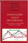INNOVACION VERSUS DECADENCIA