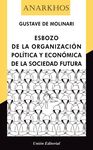 ESBOZO DE LA ORGANIZACION POLITICA Y ECONOMICA DE LA SOCIEDAD FUTURA