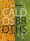 CALDOS BROTHS (ED. BILINGÜE ESPAÑOL - INGLES)