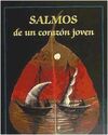 SALMOS DE UN CORAZÓN JOVEN