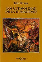 Los Últimos Días de la Humanidad