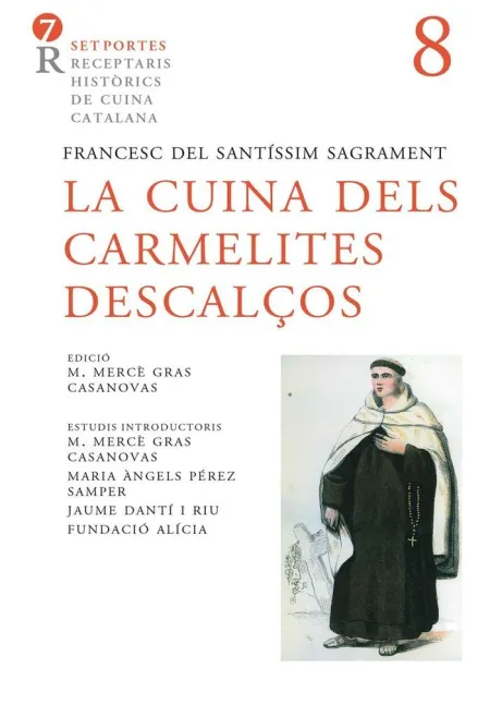 La Cuina Dels Carmelites Descalços