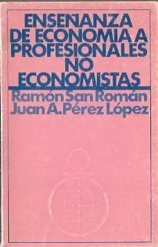 Enseñanza de Economía a Profesionales no Economistas