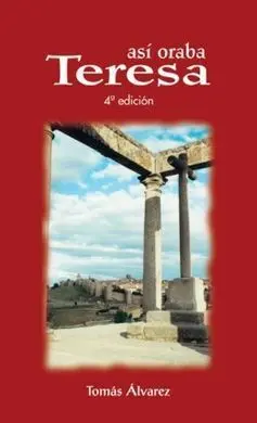 Así Oraba Teresa