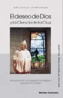 El Deseo de Dios y la Ciencia de la Cruz