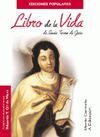 LIBRO DE LA VIDA DE SANTA TERESA DE JESÚS