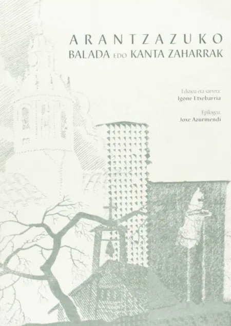 Arantzazuko Balada Edo Kanta Zaharrak