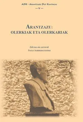 Arantzazu: Olerkiak Eta Olerkariak